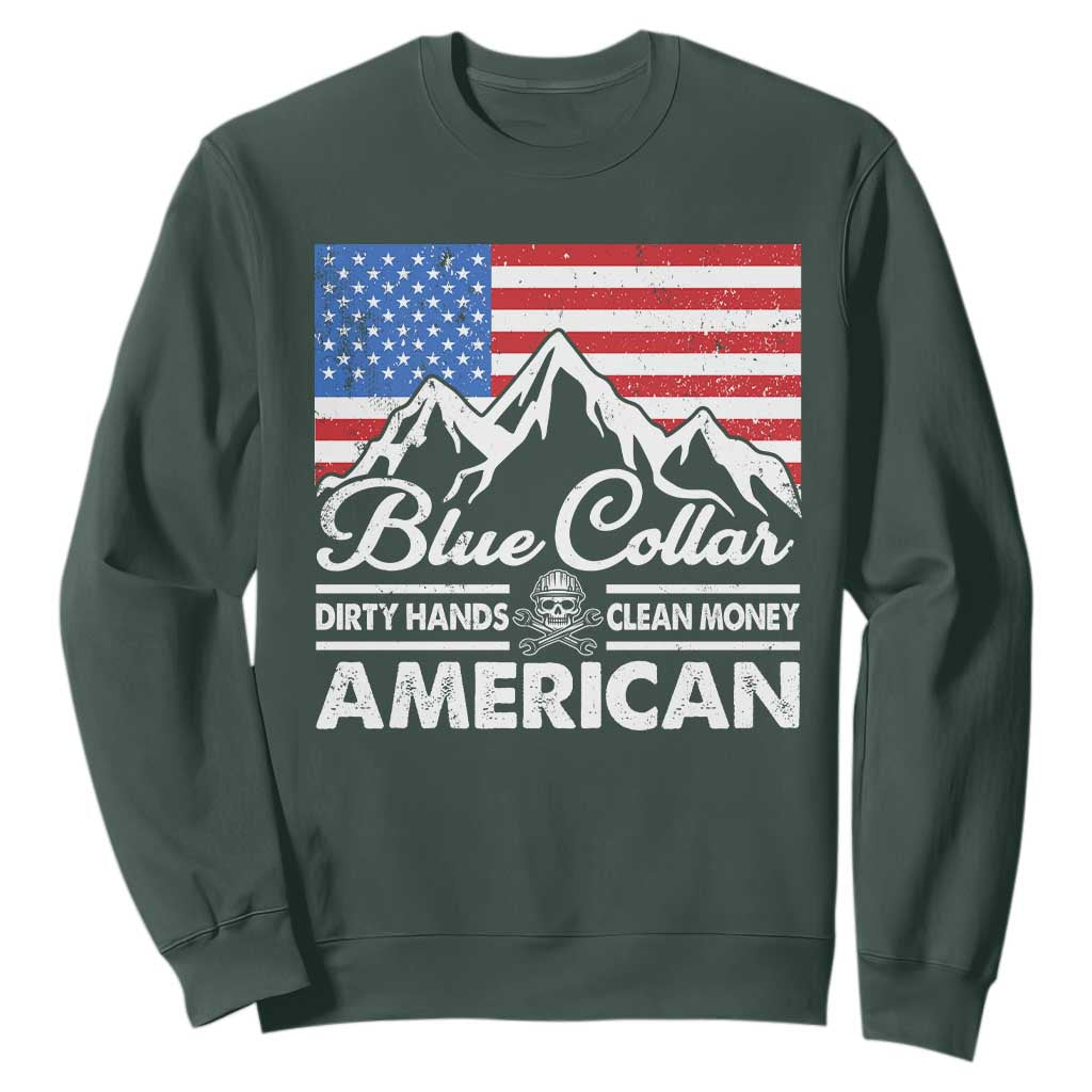 Blue Collar American Sweatshirt Dirty Hands Clean Money Vintage American Flag Mountain TS11 Dark Forest Green Print Your Wear