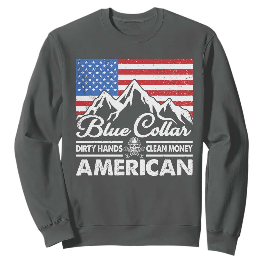 Blue Collar American Sweatshirt Dirty Hands Clean Money Vintage American Flag Mountain TS11 Dark Heather Print Your Wear