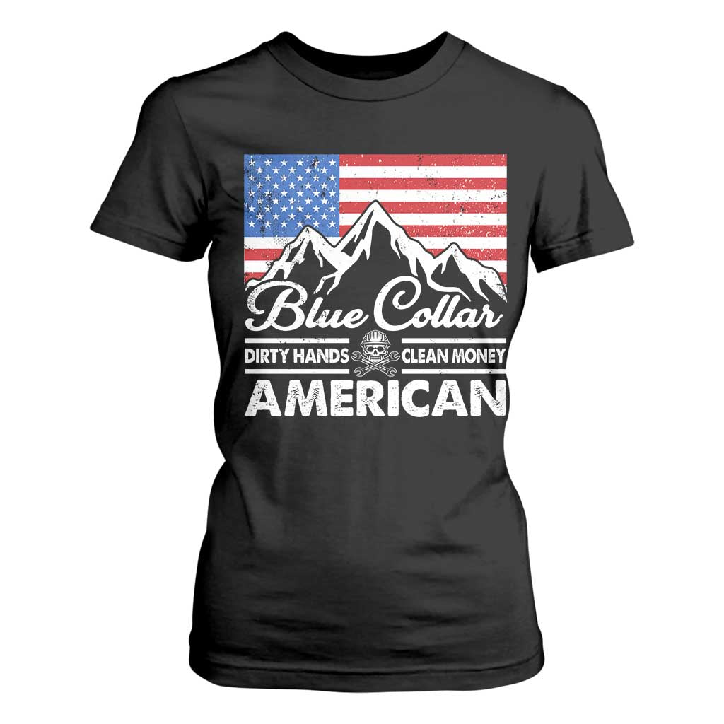 Blue Collar American T Shirt For Women Dirty Hands Clean Money Vintage American Flag Mountain TS11 Black Print Your Wear
