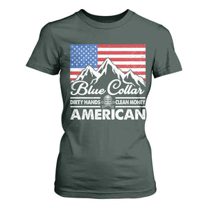Blue Collar American T Shirt For Women Dirty Hands Clean Money Vintage American Flag Mountain TS11 Dark Forest Green Print Your Wear
