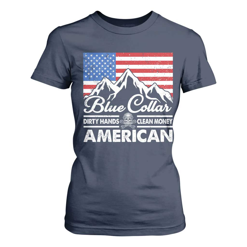 Blue Collar American T Shirt For Women Dirty Hands Clean Money Vintage American Flag Mountain TS11 Navy Print Your Wear