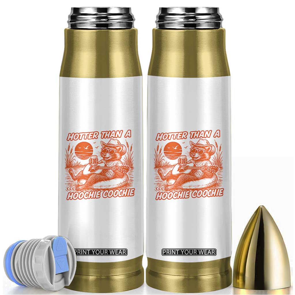 Funny Hotter Than A Hoochie Coochie Bullet Tumbler Summer Racoon Music TS11 White Print Your Wear