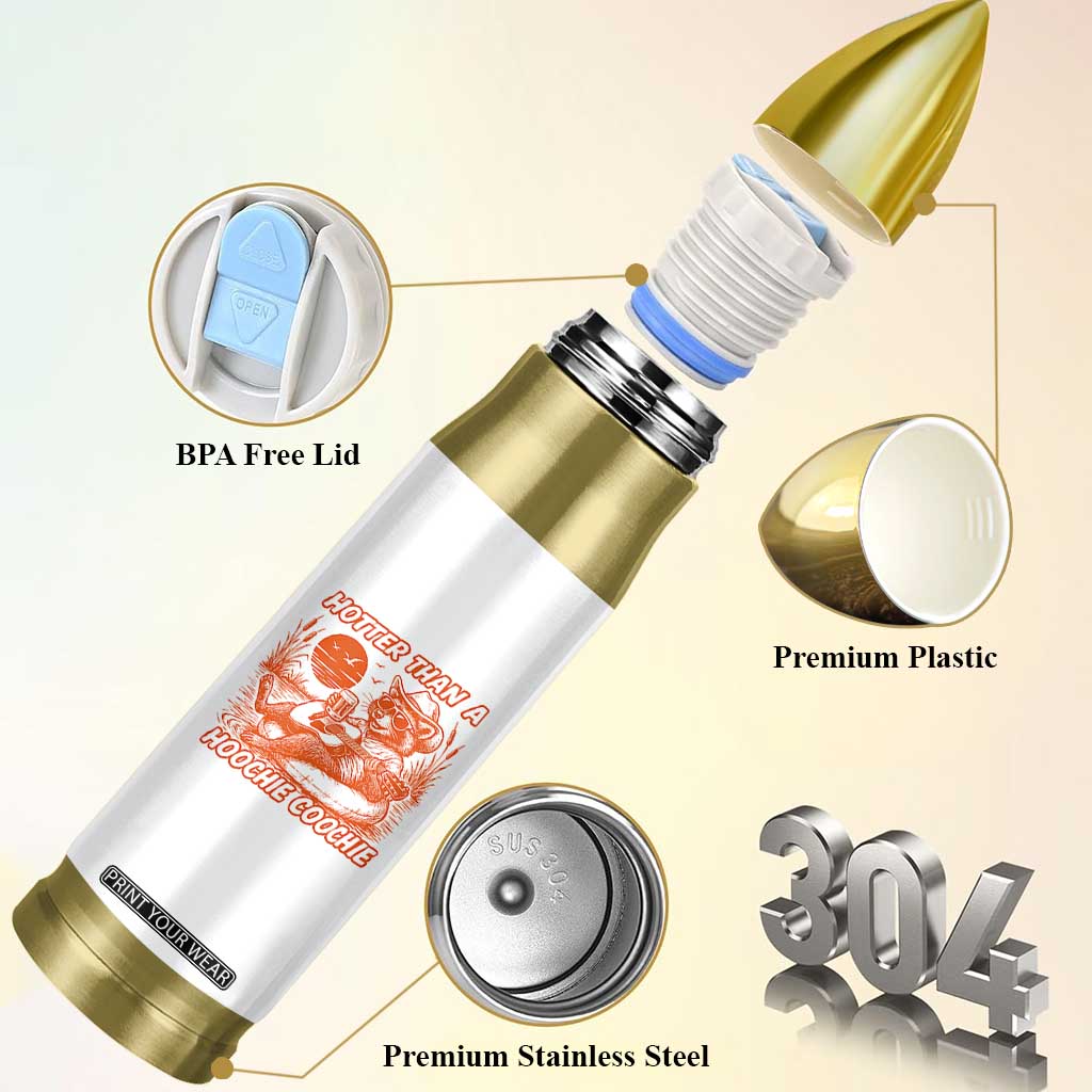 Funny Hotter Than A Hoochie Coochie Bullet Tumbler Summer Racoon Music TS11 Print Your Wear