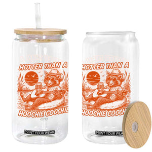 Funny Hotter Than A Hoochie Coochie Glass Can Summer Racoon Music TS11 Print Your Wear