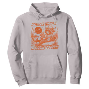 Funny Hotter Than A Hoochie Coochie Hoodie Summer Racoon Music TS11 Ice Gray Print Your Wear