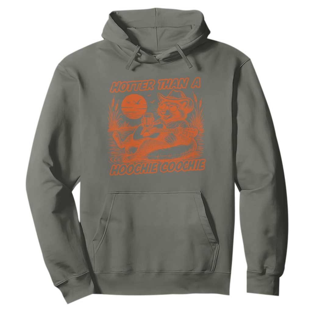 Funny Hotter Than A Hoochie Coochie Hoodie Summer Racoon Music TS11 Military Green Print Your Wear