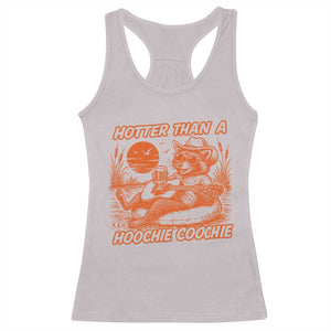 Funny Hotter Than A Hoochie Coochie Racerback Tank Top Summer Racoon Music TS11 Ice Gray Print Your Wear