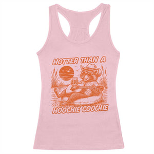 Funny Hotter Than A Hoochie Coochie Racerback Tank Top Summer Racoon Music TS11 Light Pink Print Your Wear