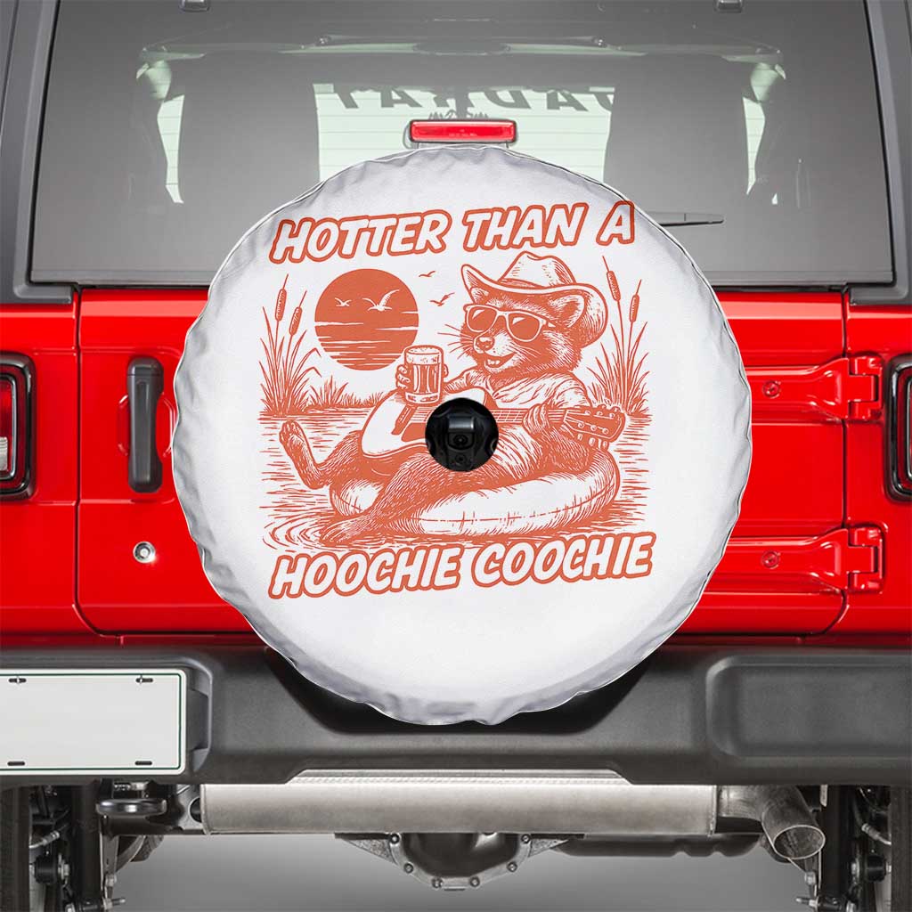 Funny Hotter Than A Hoochie Coochie Spare Tire Cover Summer Racoon Music TS11 White Print Your Wear