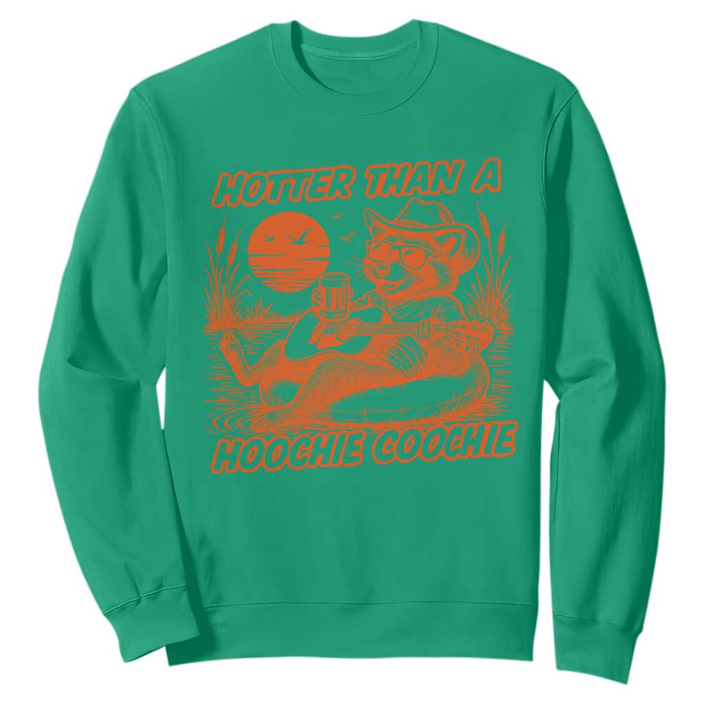 Funny Hotter Than A Hoochie Coochie Sweatshirt Summer Racoon Music TS11 Irish Green Print Your Wear