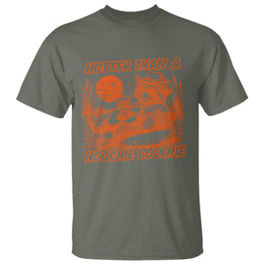 Funny Hotter Than A Hoochie Coochie T Shirt Summer Racoon Music TS11 Military Green Print Your Wear