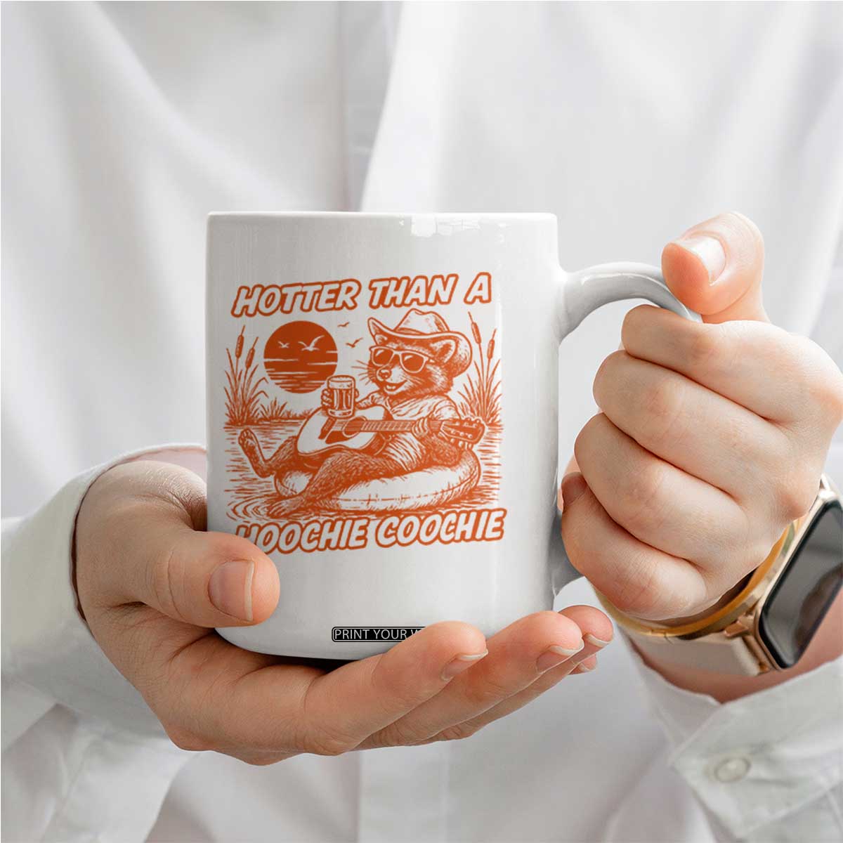 Funny Hotter Than A Hoochie Coochie Coffee Mug Summer Racoon Music TS11 Print Your Wear