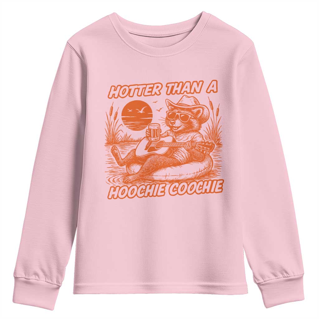 Funny Hotter Than A Hoochie Coochie Youth Sweatshirt Summer Racoon Music TS11 Light Pink Print Your Wear