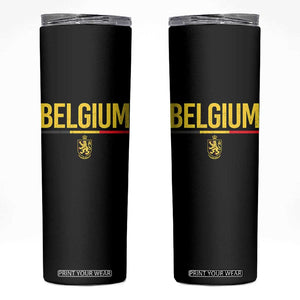 Belgium Belgian Flag Skinny Tumbler Belgian Lion Coat of Arms Belgie Souvenir TS11 Black Print Your Wear