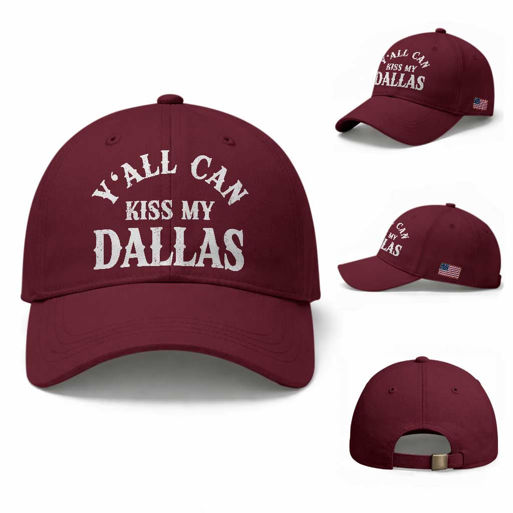 Y'all Can Kiss My Dallas Baseball Cap Funny Texas Western Cowboy Quote