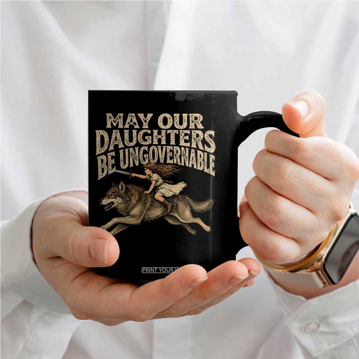 May Our Daughters Be Ungovernable Feminist Girl Coffee Mug