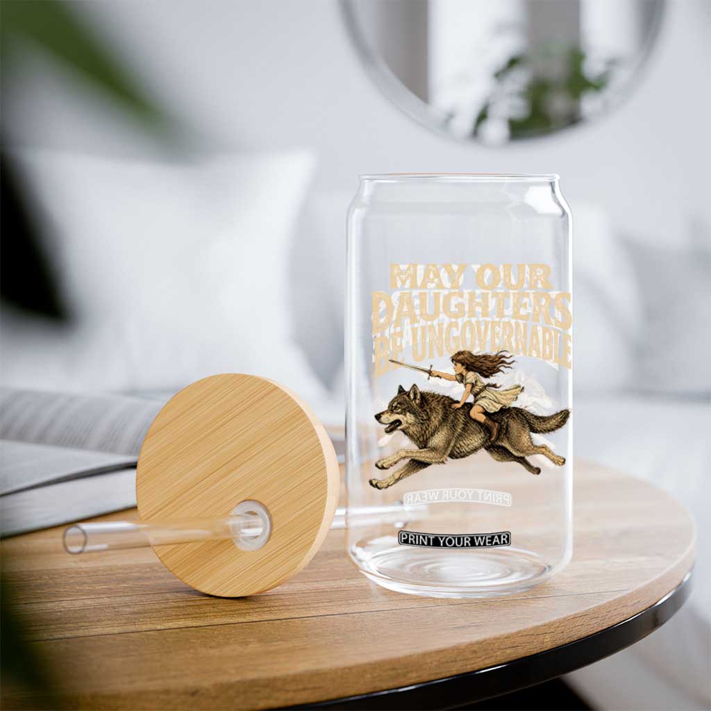 May Our Daughters Be Ungovernable Feminist Girl Glass Can