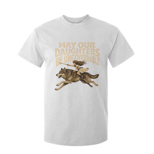May Our Daughters Be Ungovernable Feminist Girl T Shirt For Kid