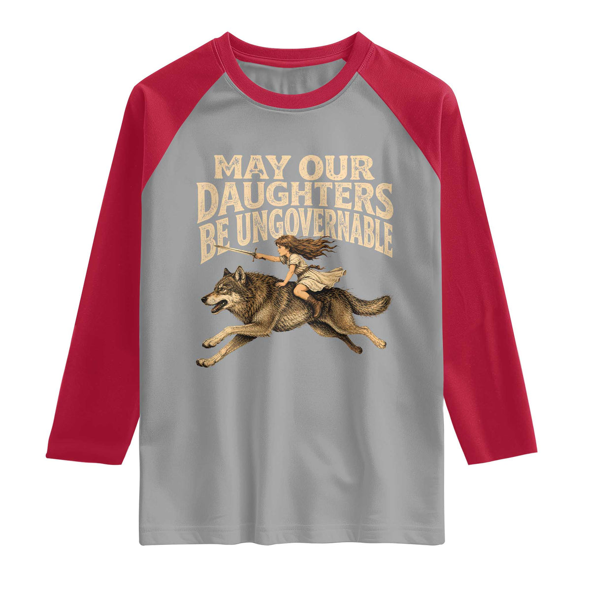 May Our Daughters Be Ungovernable Feminist Girl Raglan Shirt