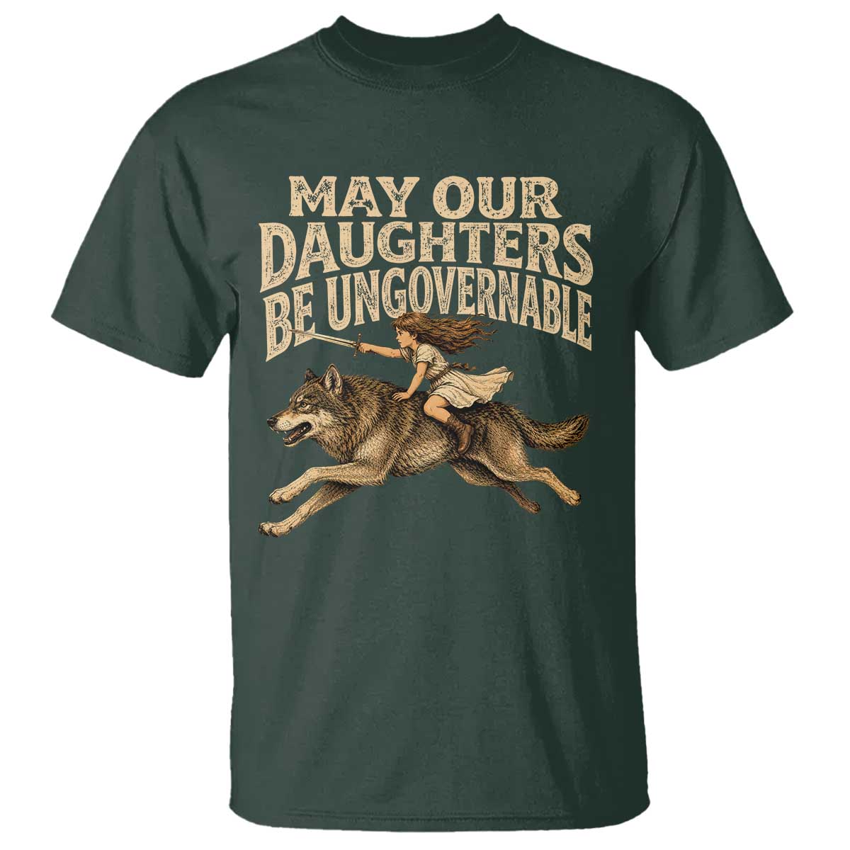May Our Daughters Be Ungovernable Feminist Girl T Shirt