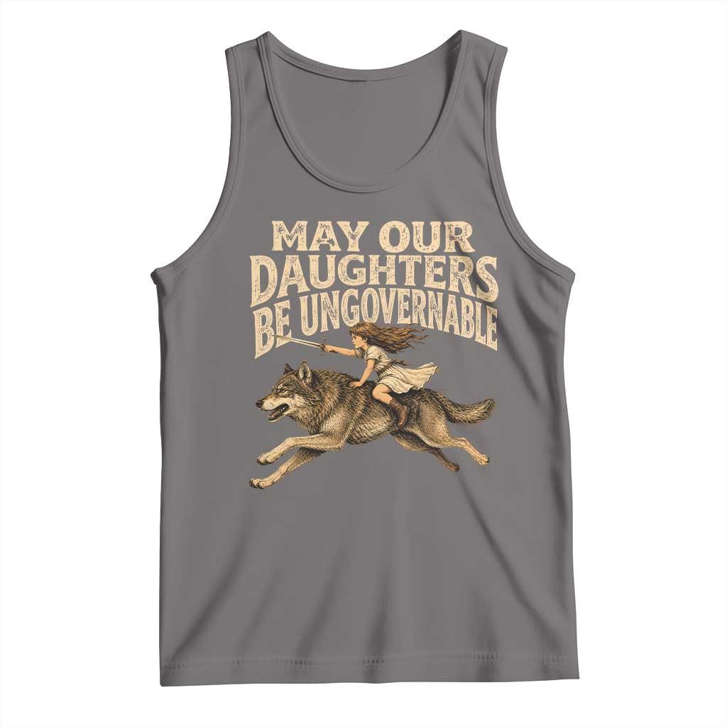 May Our Daughters Be Ungovernable Feminist Girl Tank Top