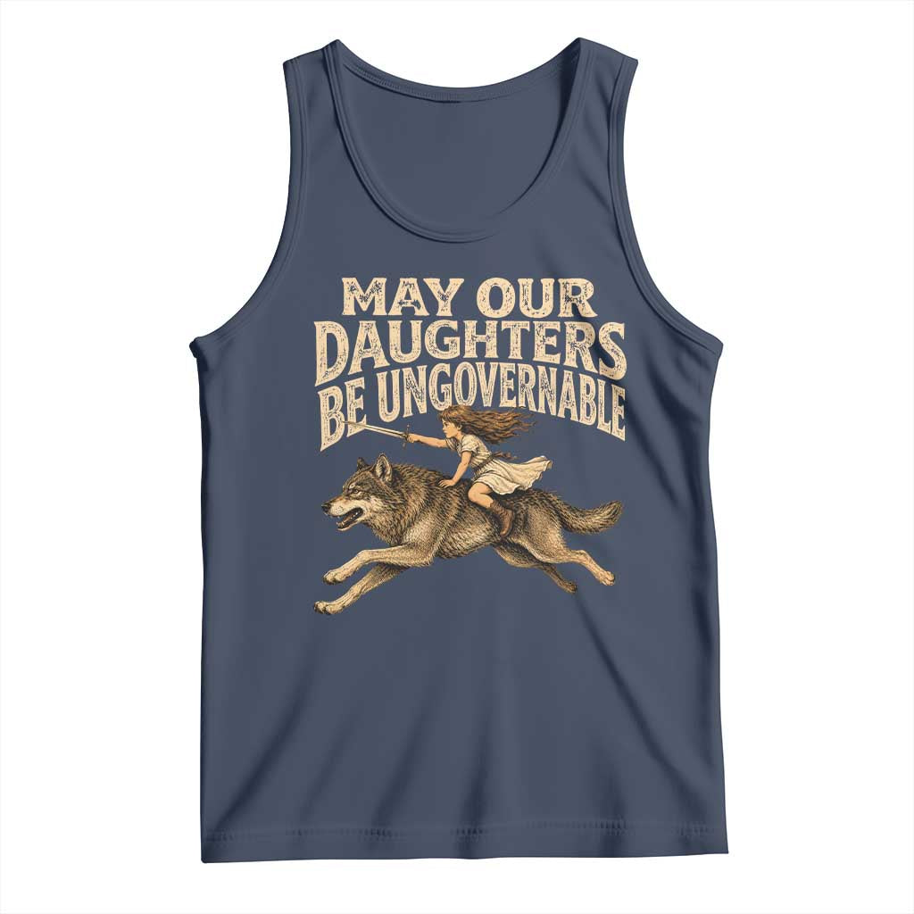 May Our Daughters Be Ungovernable Feminist Girl Tank Top