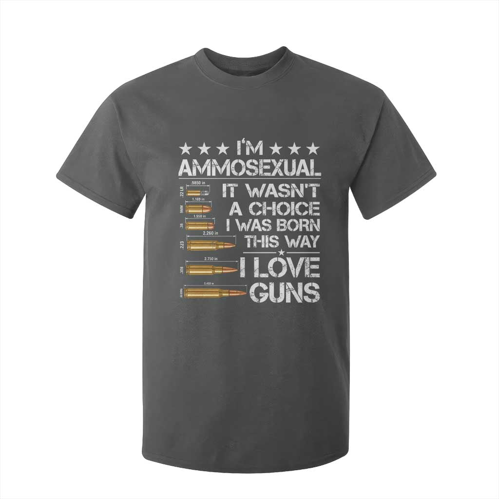 I'm Ammosexual It Wasn't A Choice 2nd Amendment Gun Lovers T Shirt For Kid