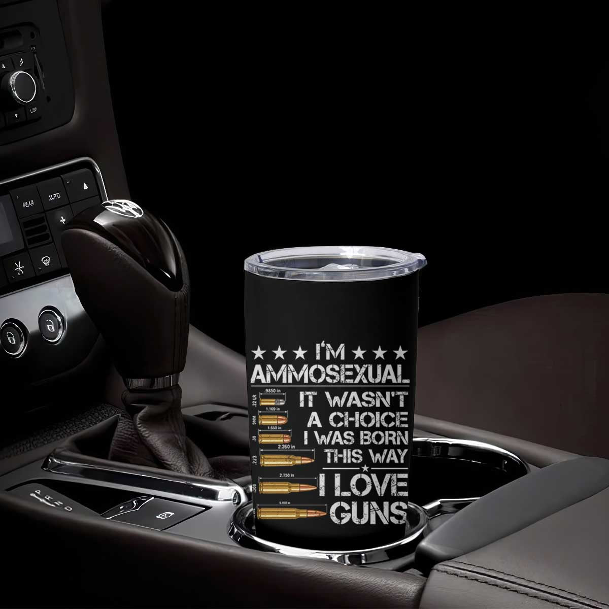 I'm Ammosexual It Wasn't A Choice 2nd Amendment Gun Lovers Tumbler Cup