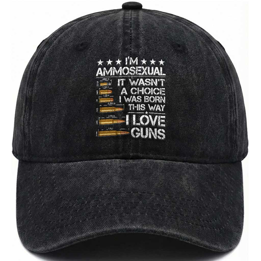 I'm Ammosexual It Wasn't A Choice 2nd Amendment Gun Lovers Washed Cotton Baseball Cap TS11 Print Your Wear