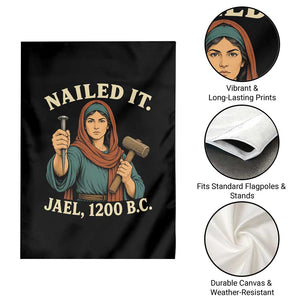 Nailed It Jael 1200 BC Garden Flag Funny Biblical Feminist Religious