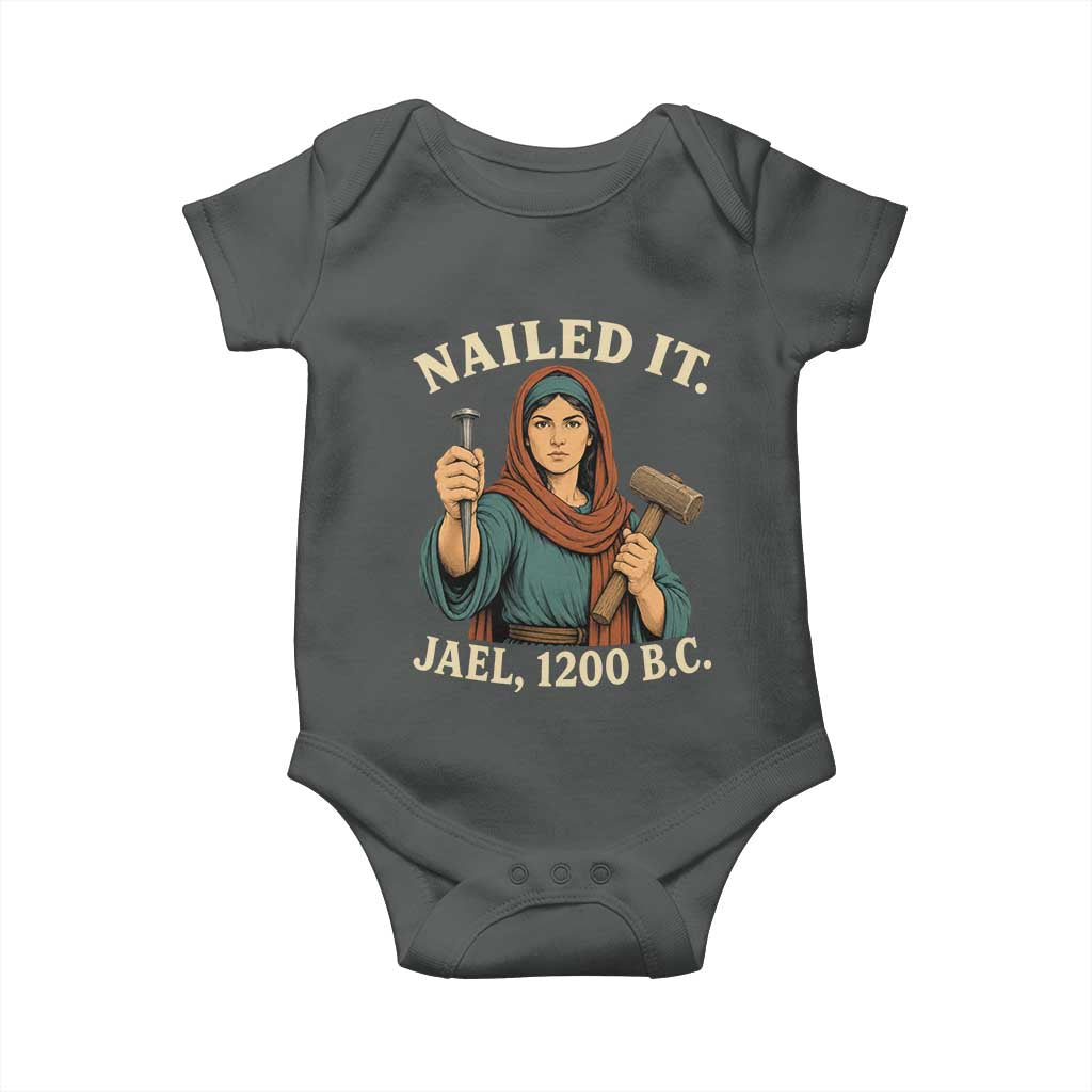 Nailed It Jael 1200 BC Baby Onesie Funny Biblical Feminist Religious