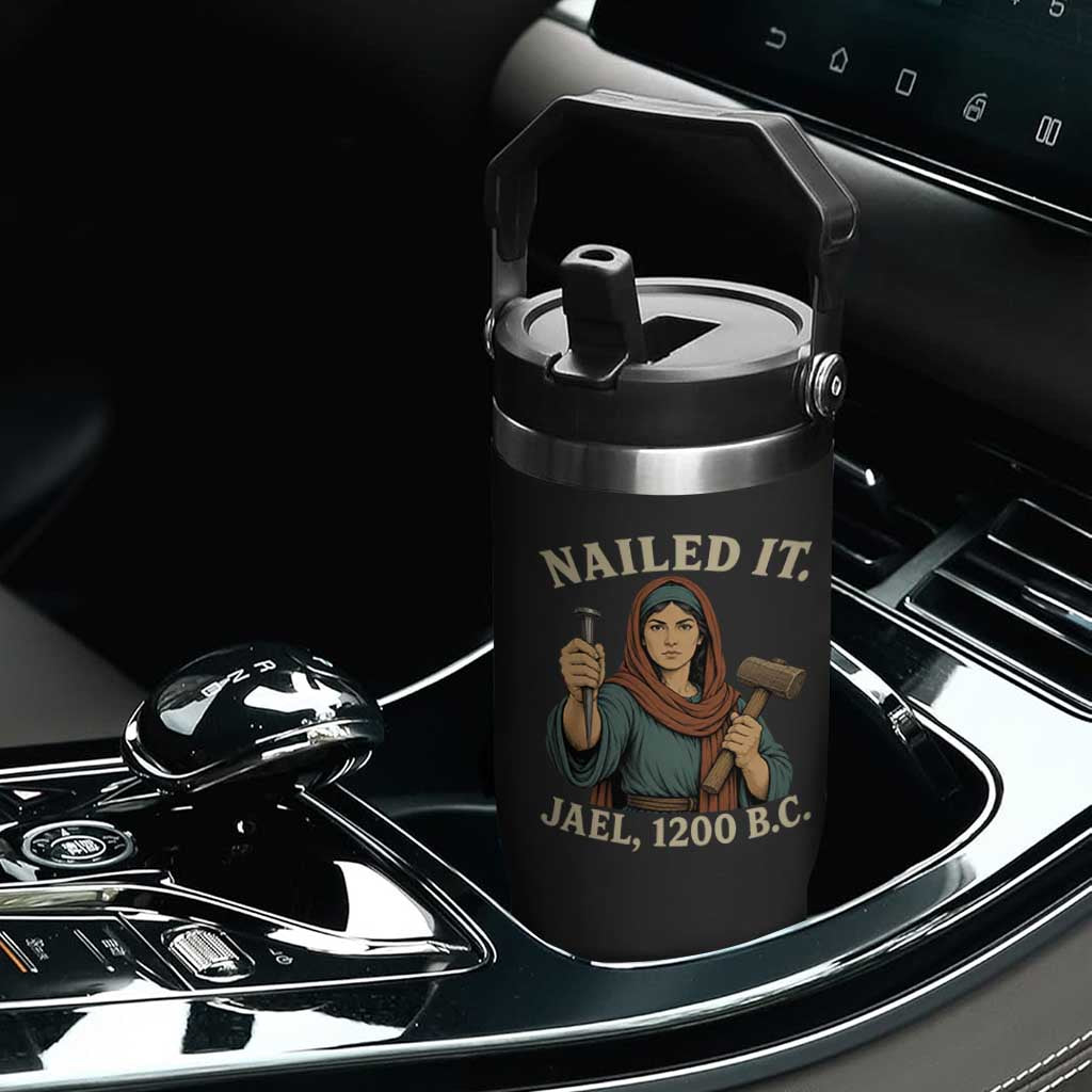 Nailed It Jael 1200 BC Flip Straw Tumbler Funny Biblical Feminist Religious