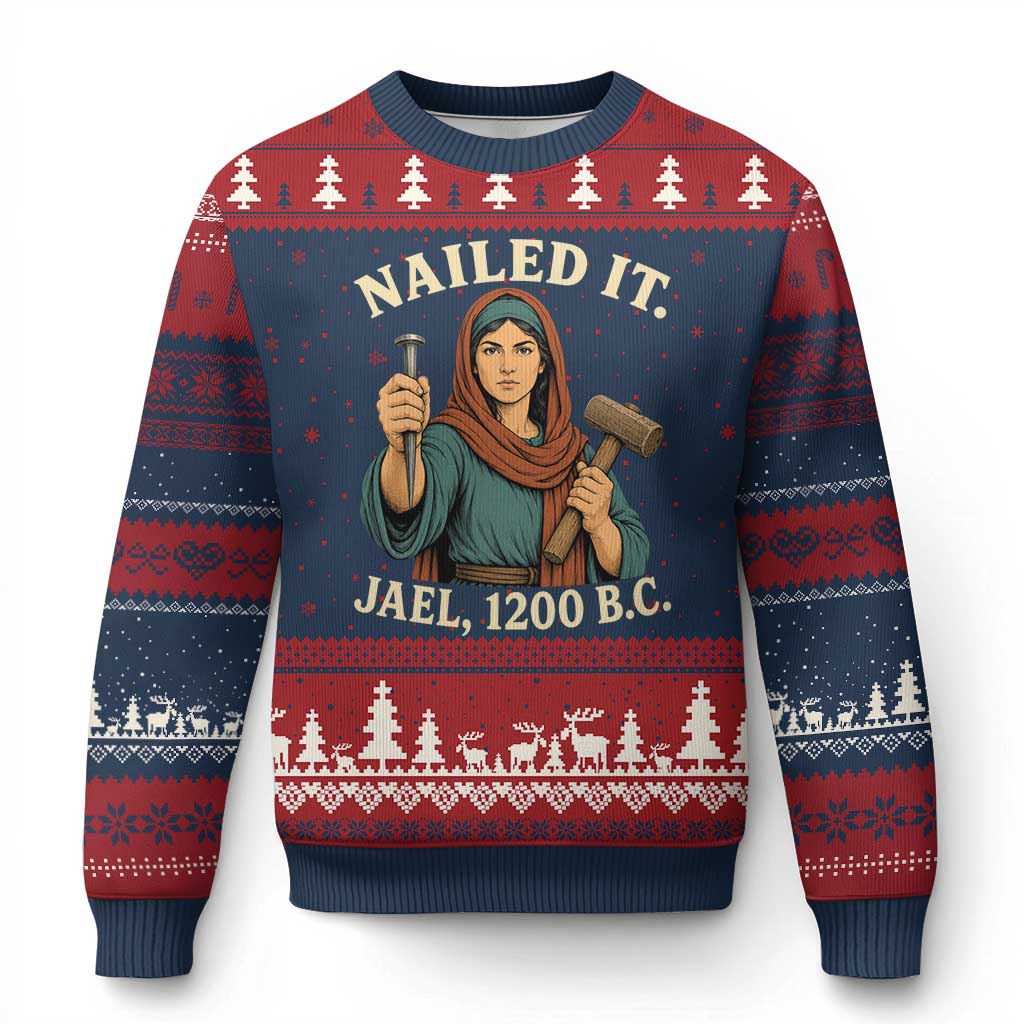 Nailed It Jael 1200 BC Ugly Christmas Sweater Funny Biblical Feminist Religious TS11 Navy Red Print Your Wear