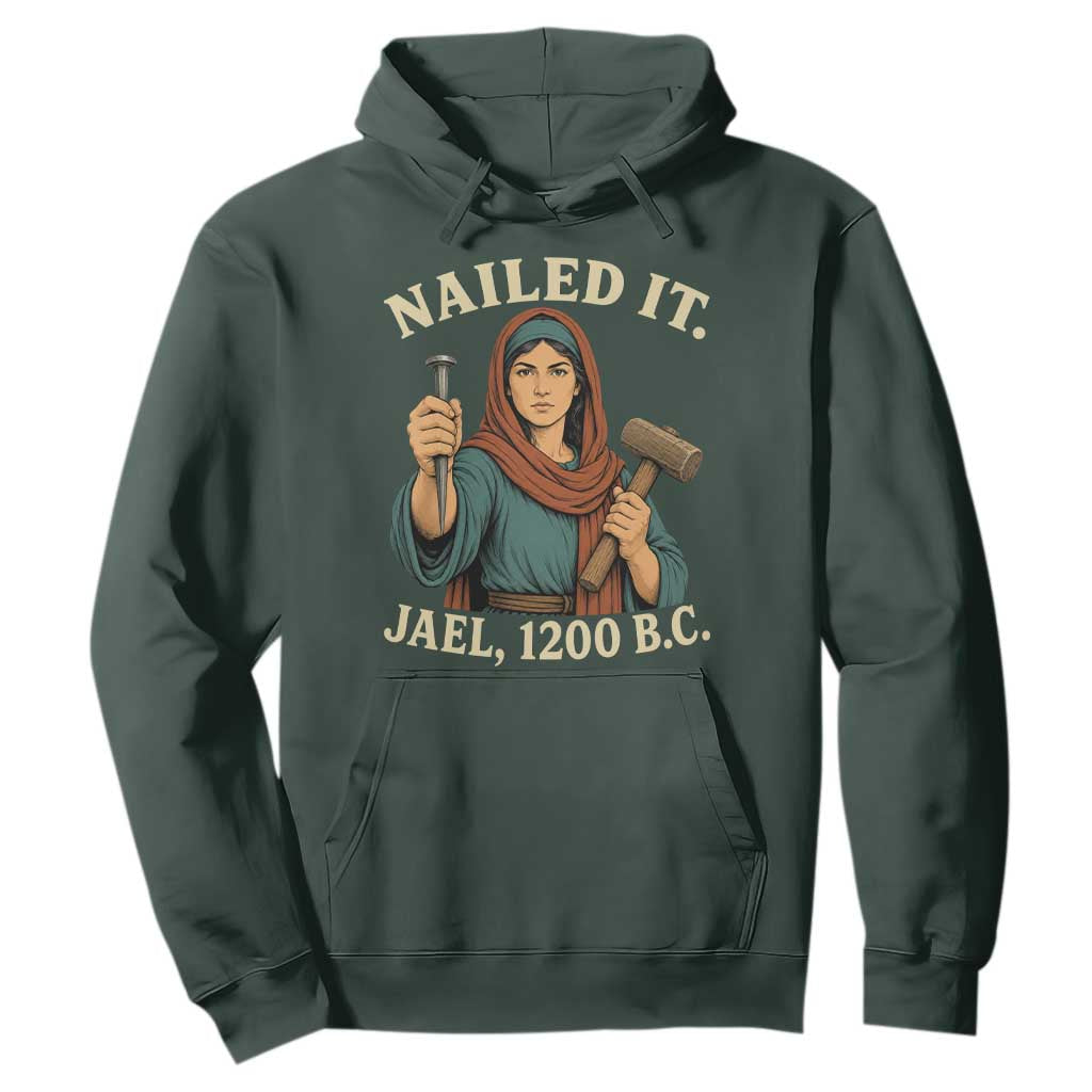 Nailed It Jael 1200 BC Hoodie Funny Biblical Feminist Religious