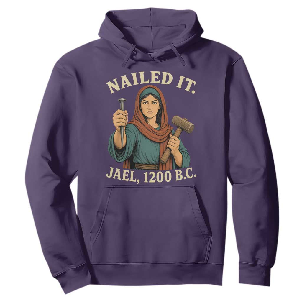 Nailed It Jael 1200 BC Hoodie Funny Biblical Feminist Religious