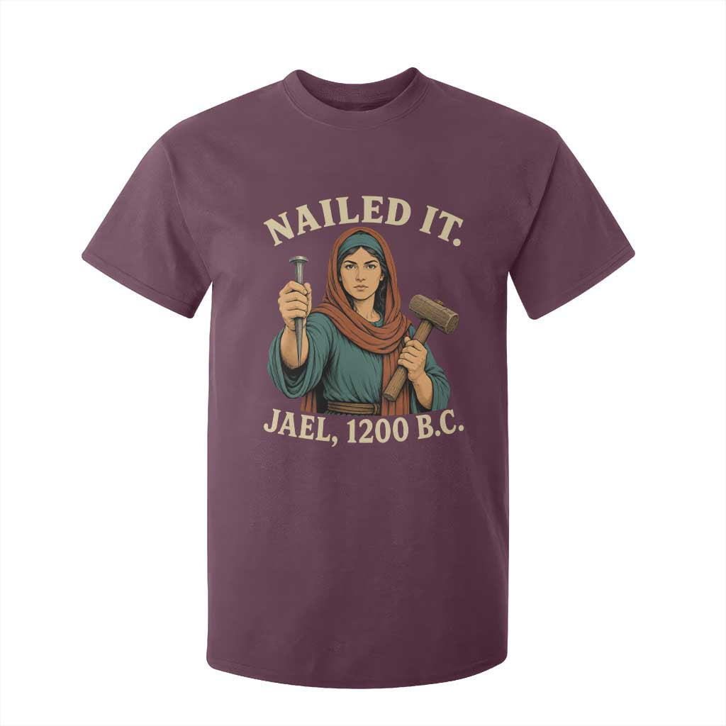 Nailed It Jael 1200 BC T Shirt For Kid Funny Biblical Feminist Religious