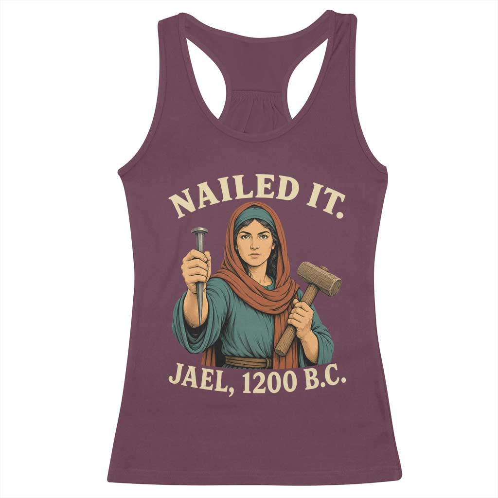 Nailed It Jael 1200 BC Racerback Tank Top Funny Biblical Feminist Religious