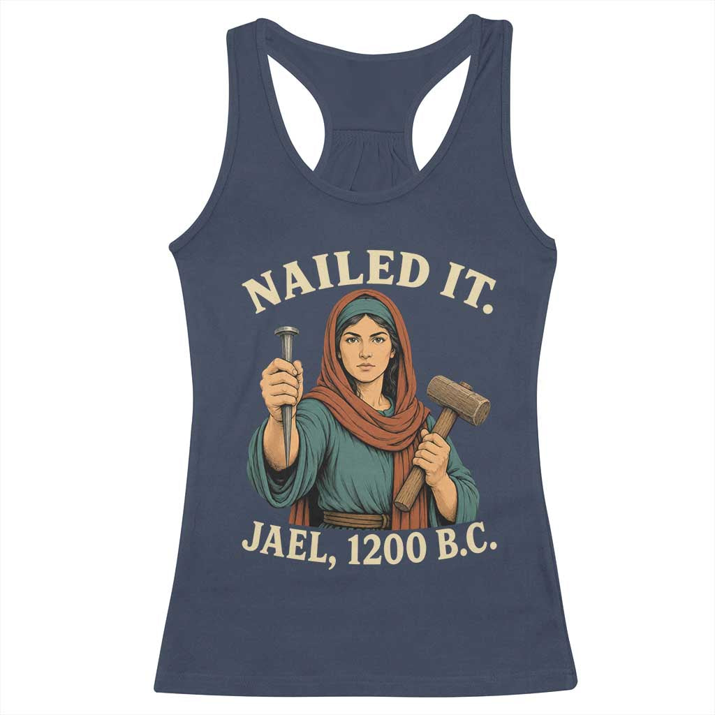 Nailed It Jael 1200 BC Racerback Tank Top Funny Biblical Feminist Religious