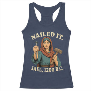 Nailed It Jael 1200 BC Racerback Tank Top Funny Biblical Feminist Religious