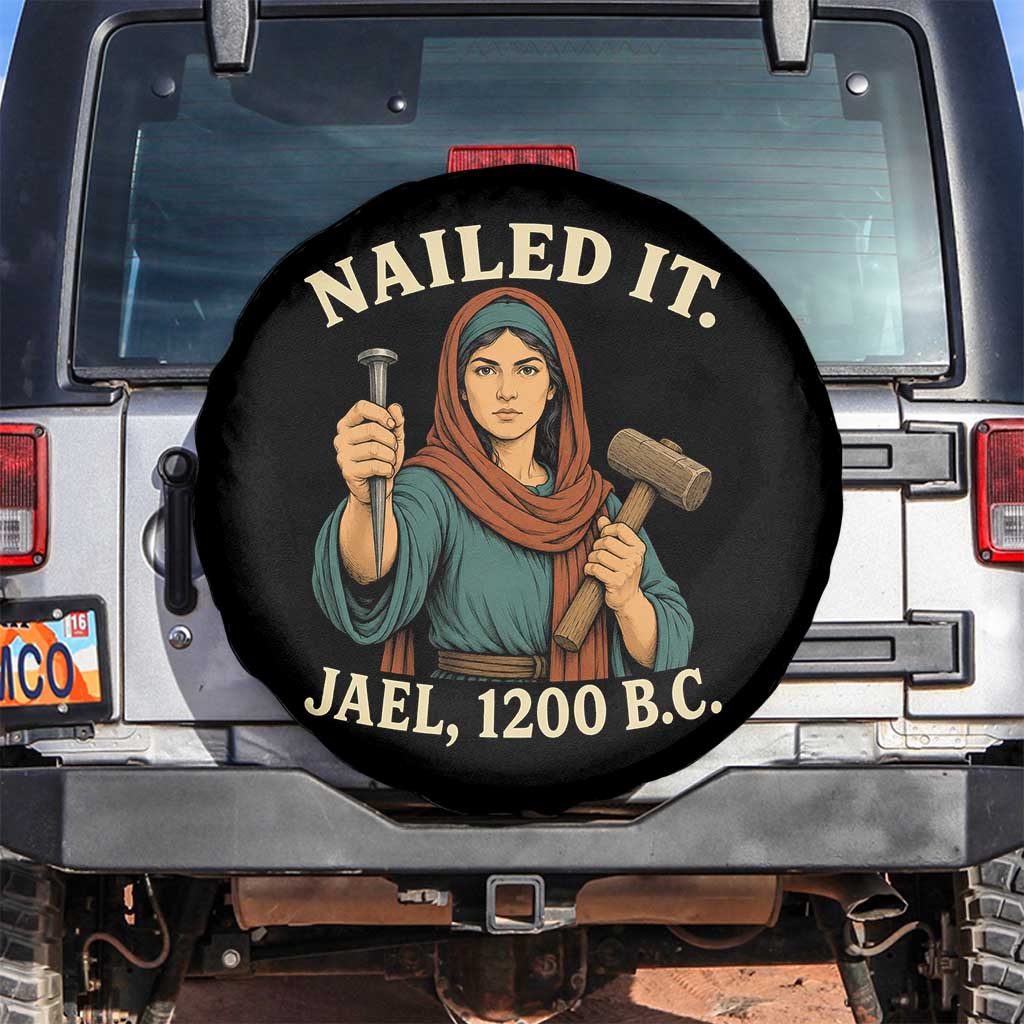 Nailed It Jael 1200 BC Spare Tire Cover Funny Biblical Feminist Religious