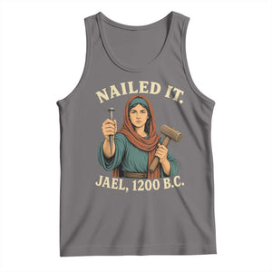 Nailed It Jael 1200 BC Tank Top Funny Biblical Feminist Religious