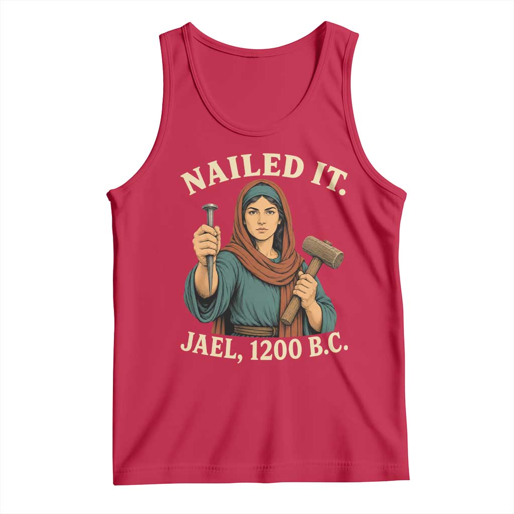 Nailed It Jael 1200 BC Tank Top Funny Biblical Feminist Religious