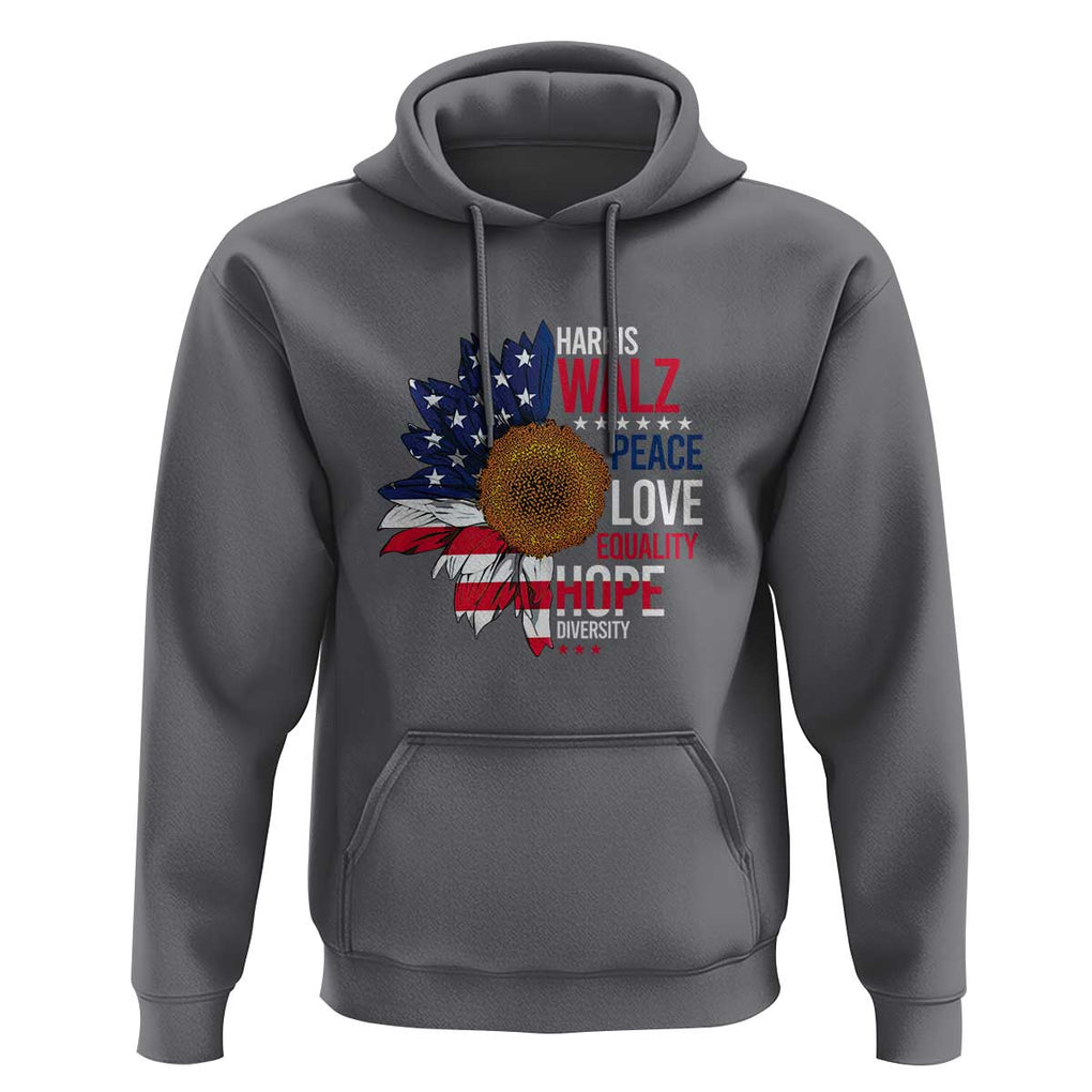 Harris Walz Supporter Hoodie Peace Love Equality Hope Diversity Sunflower USA Flag TS11 Charcoal Print Your Wear
