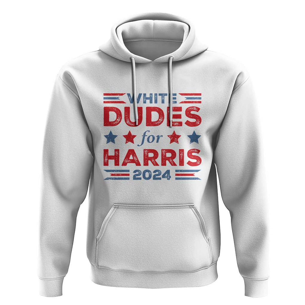 White Dudes For Harris Hoodie American Flag Star 2024 TS11 White Print Your Wear