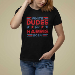 White Dudes For Harris T Shirt For Women American Flag Star 2024 TS11 Black Print Your Wear
