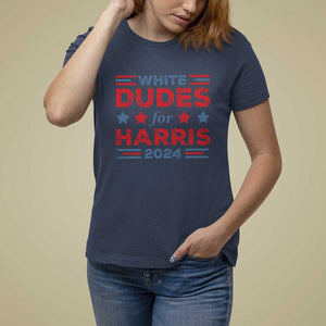 White Dudes For Harris T Shirt For Women American Flag Star 2024 TS11 Navy Print Your Wear