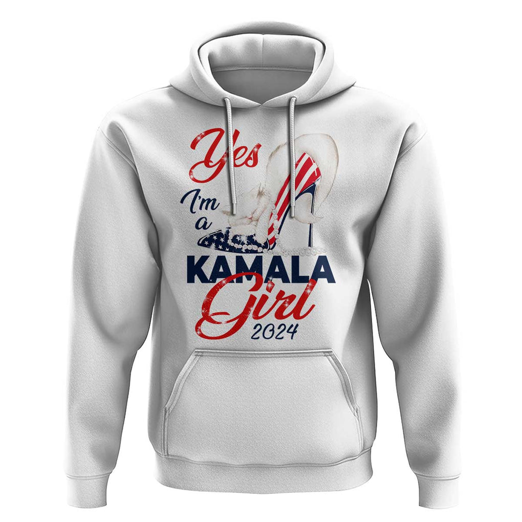 Yes I'm A Kamala Girl 2024 Hoodie High Heel Stilettos Cat Pearls American Flag TS11 White Print Your Wear