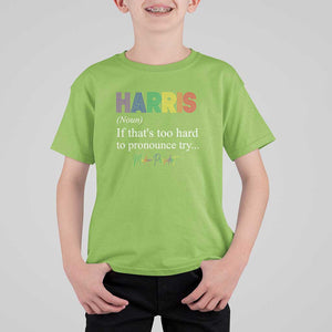 Kamala 2024 T Shirt For Kid Harris If that's too hard to pronounce try Madam President TS11 Lime Print Your Wear