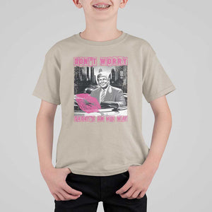 Funny Trump T Shirt For Kid Don't Worry Daddy's On His Way Pink Car TS11 Sand Print Your Wear