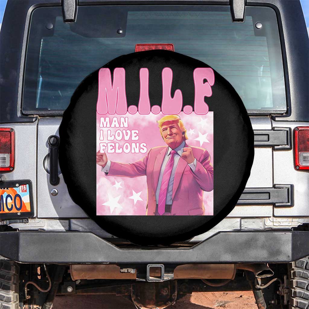 Funny Trump Supporter Spare Tire Cover MILF Man I Love Felons Pink Dancing Trump TS11 No hole Black Print Your Wear
